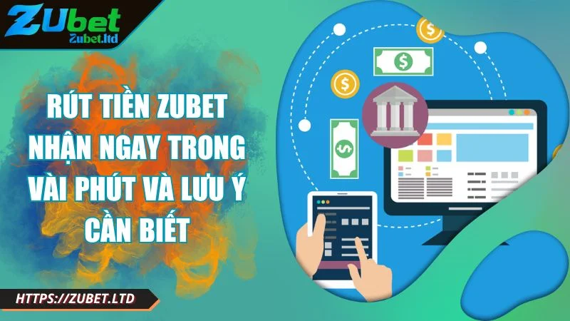 Hướng Dẫn Cho Tân Thủ Cách Rút Tiền ZUBET Và Phương Pháp Tối Ưu Ảnh đại diện rút tiền ZUBET